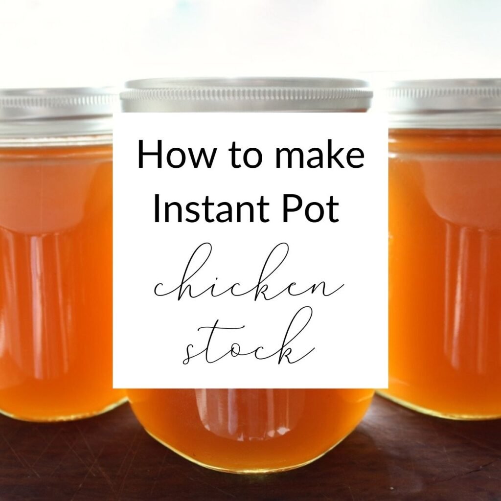 Instant Pot Chicken Stock cover