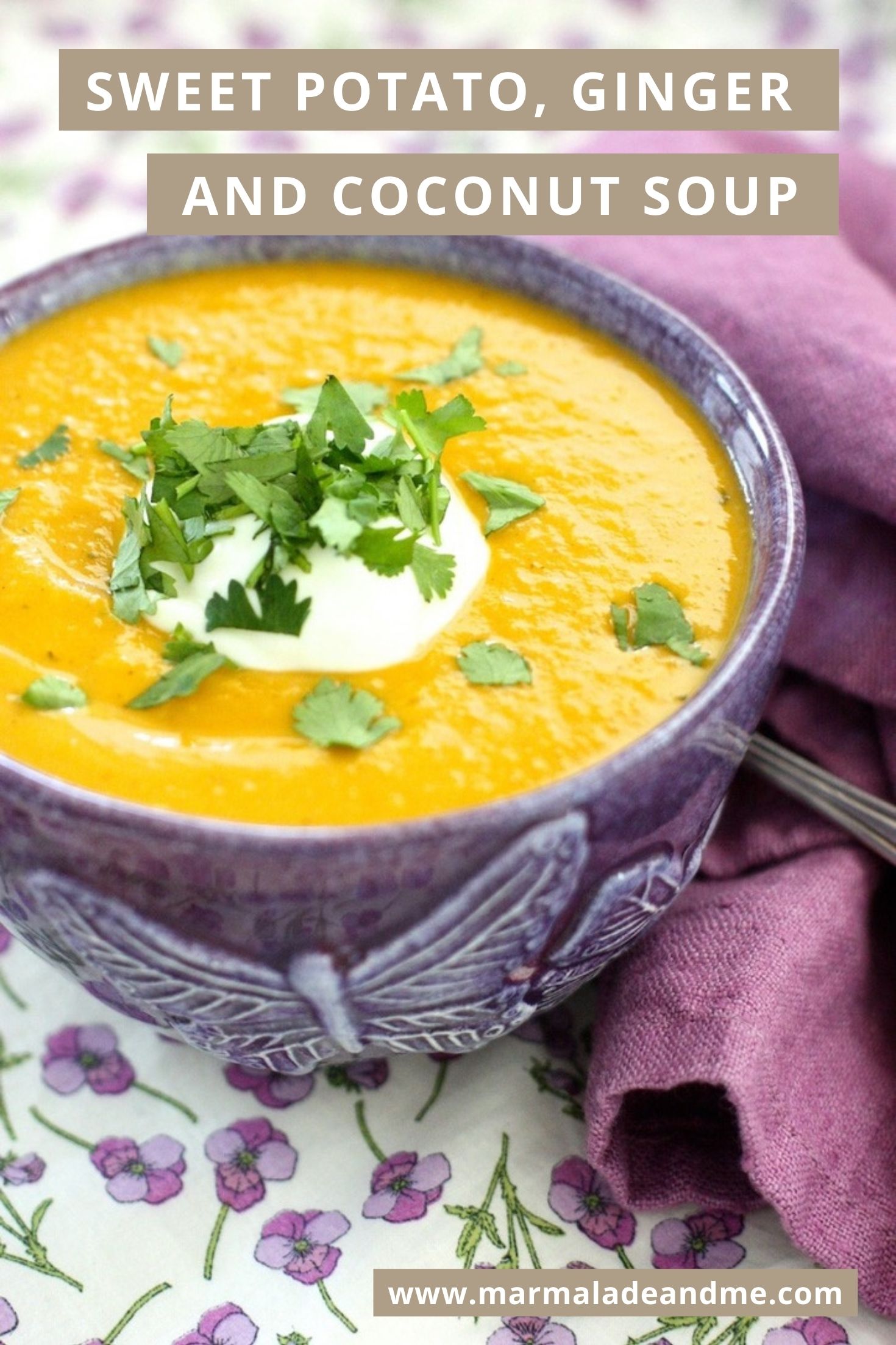 Sweet Potato, Ginger and Coconut Soup - marmalade & me